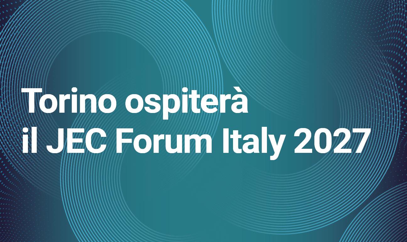 Torino ospiterà il JEC Forum Italy 2027